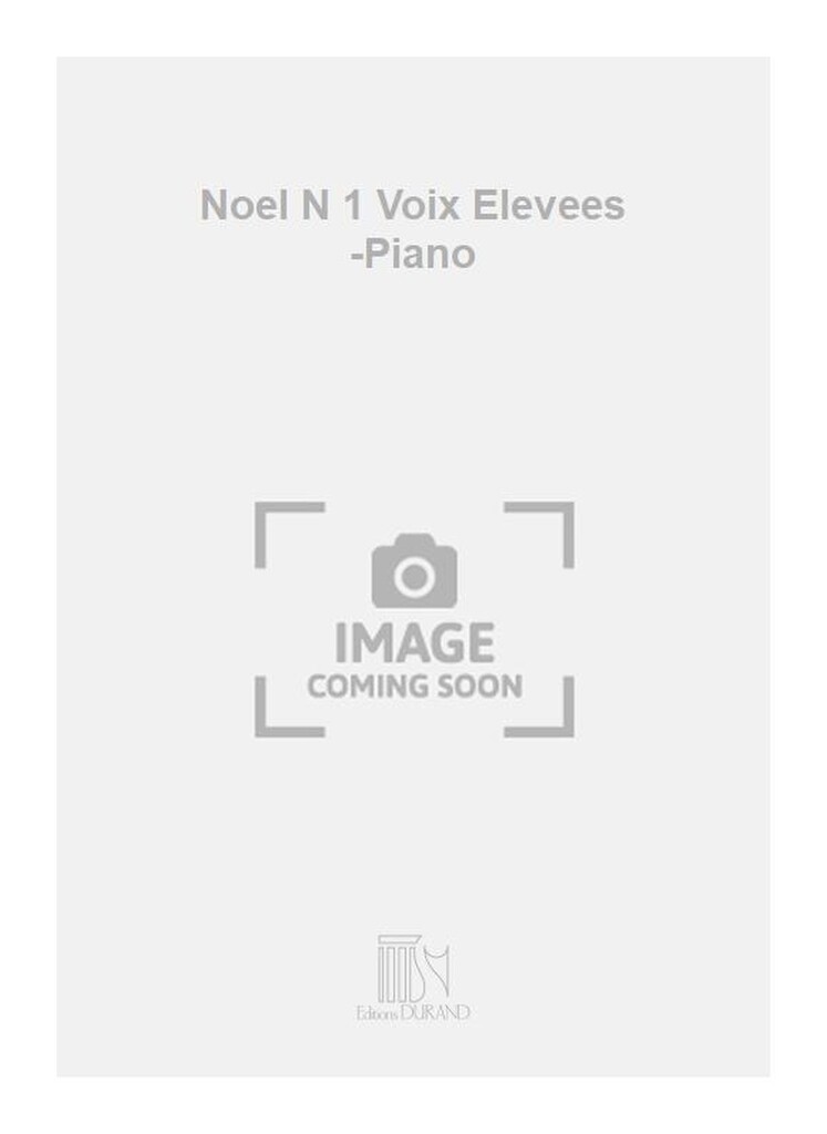 Noel N 1 Voix Elevees -Piano